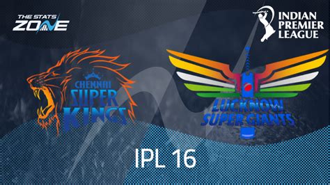 lucknow super giants betting tips|Chennai Super Kings v Lucknow Super Giants: Prediction, Tips .